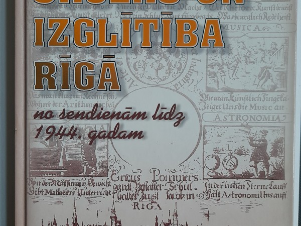 Skolas un izglītība Rīgā no sendienām līdz 1944. gadam