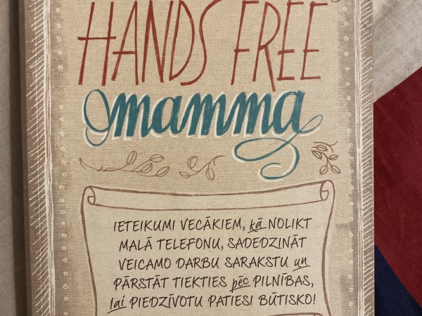 Hands free mamma. Brīvroku mamma