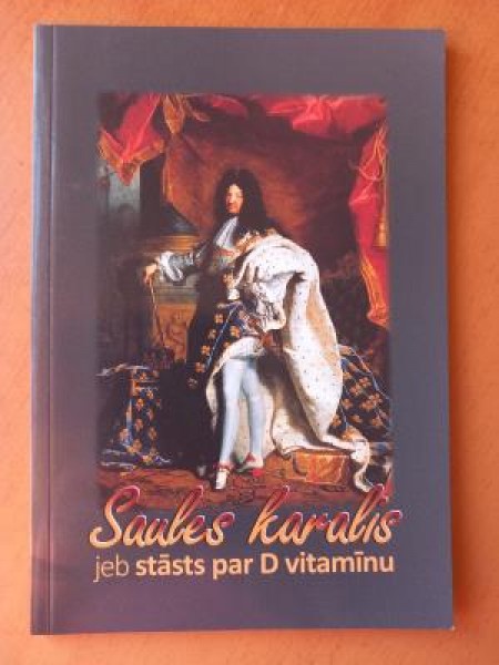 Saules karalis jeb stāsts par D vitamīnu