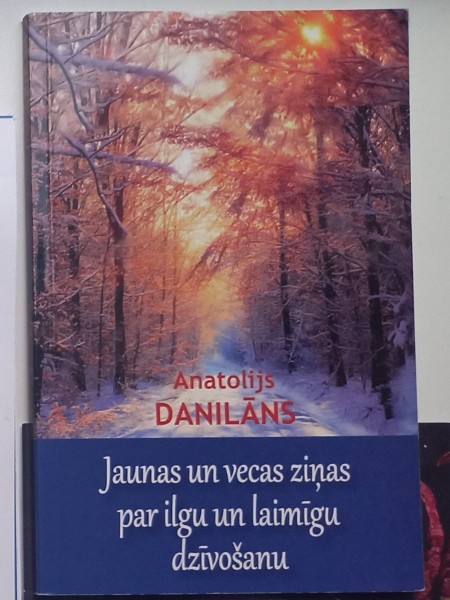 Jaunas un vecas ziņas par ilgu un laimīgu dzīvošanu