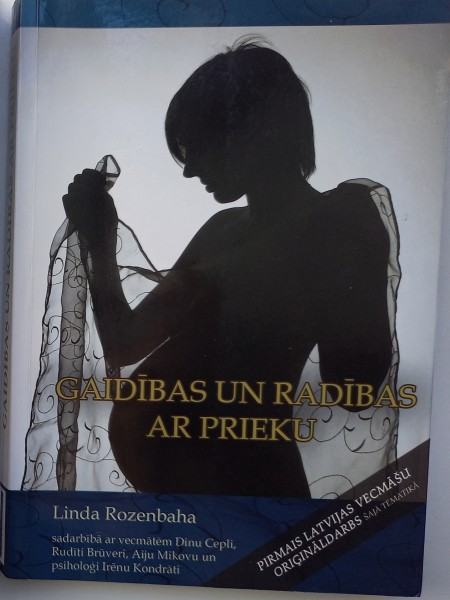 Gaidības un radības ar prieku