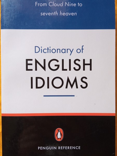 Dictionary of English Idioms