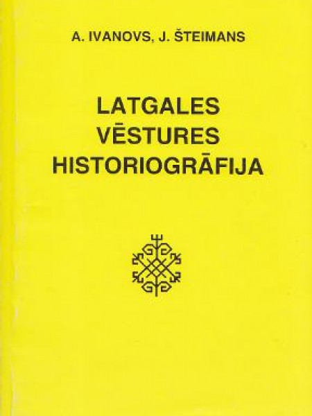 Latgales vēstures historiogrāfija