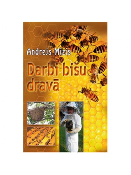 Darbi bišu dravā