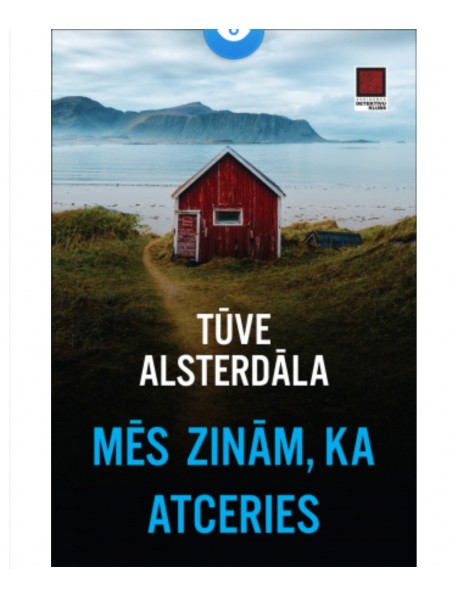 Mēs zinām, ka atceries