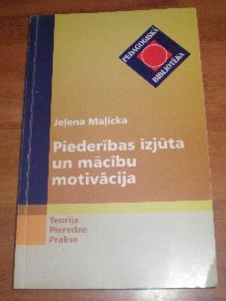 Piederības izjūta un mācību motivācija