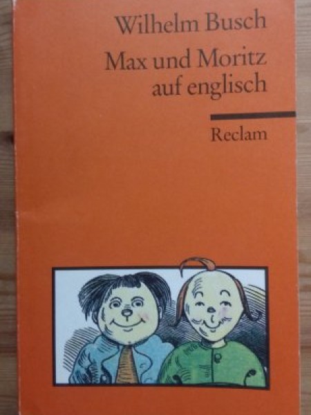 Max und Moritz auf englisch (Makss un Morics angļu valodā)