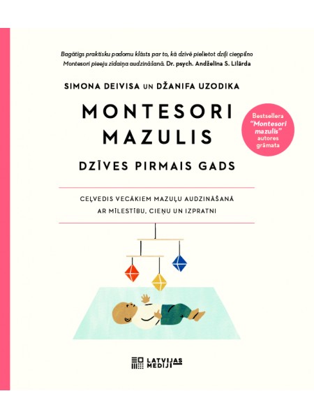 Montesori mazulis. Dzīves pirmais gads