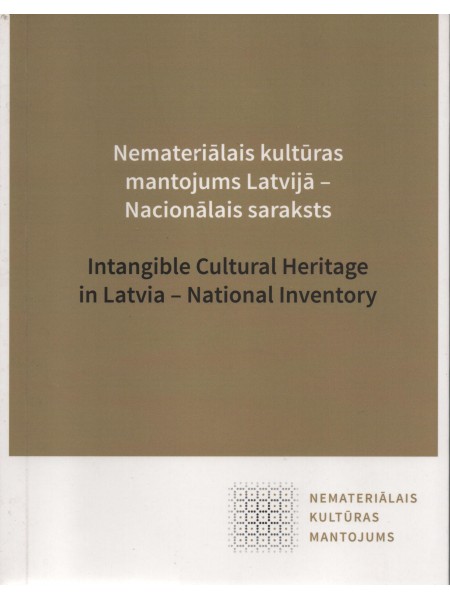 Nemateriālais kultūras mantojums Latvijā - Nacionālais saraksts