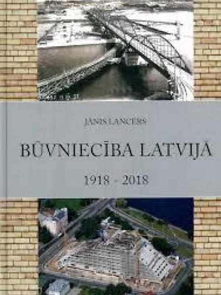Būvniecība Latvijā 1918-2018