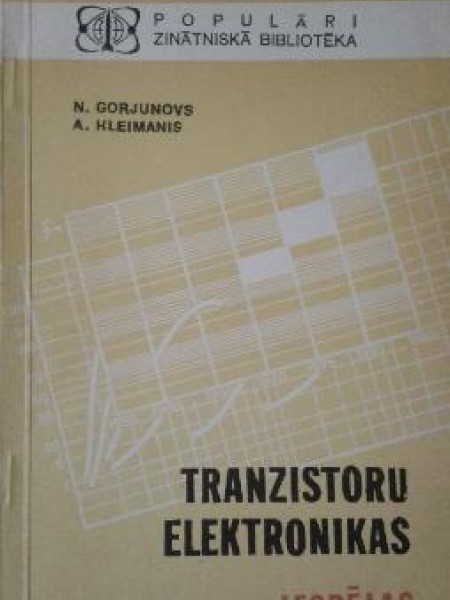 Tranzistoru elektronikas iespējas