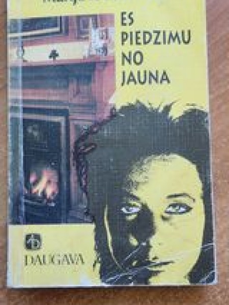 Es piedzimu no jauna