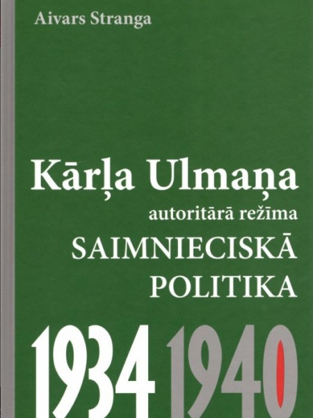 Kārļa Ulmaņa autoritārā režīma saimnieciskā politika 1934-1940
