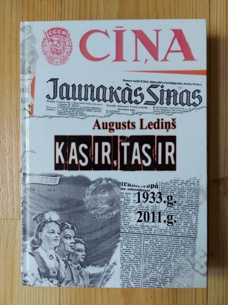 AUGUSTS LEDIŅŠ. KAS IR, TAS IR.