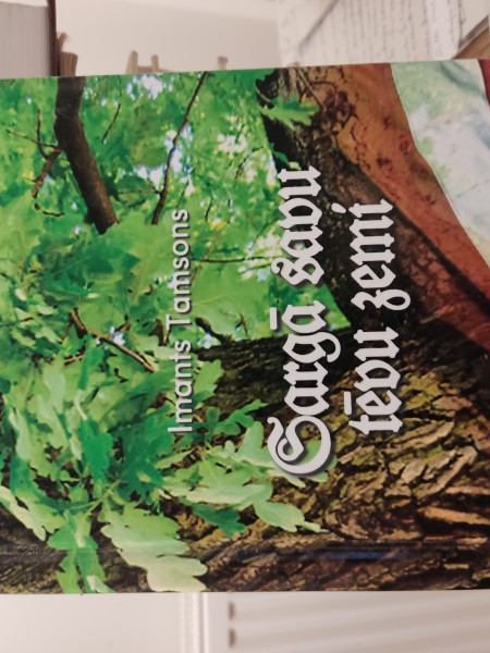 Sargā savu tēvu zemi