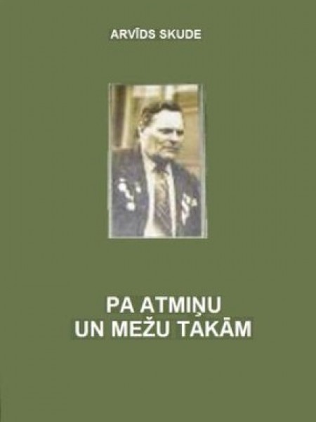 Pa atmiņu un meža takām