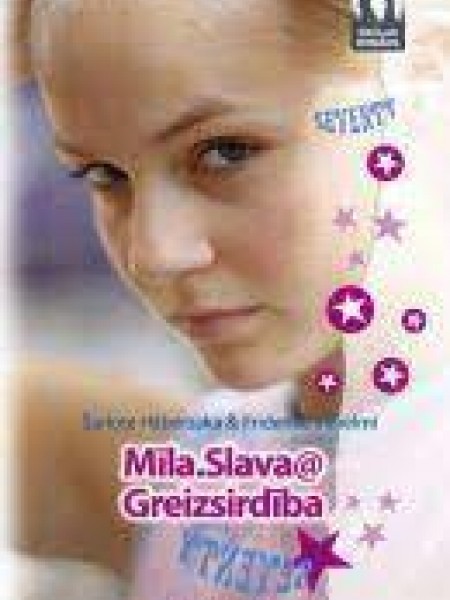 Mīla. Slava @ greizsirdība