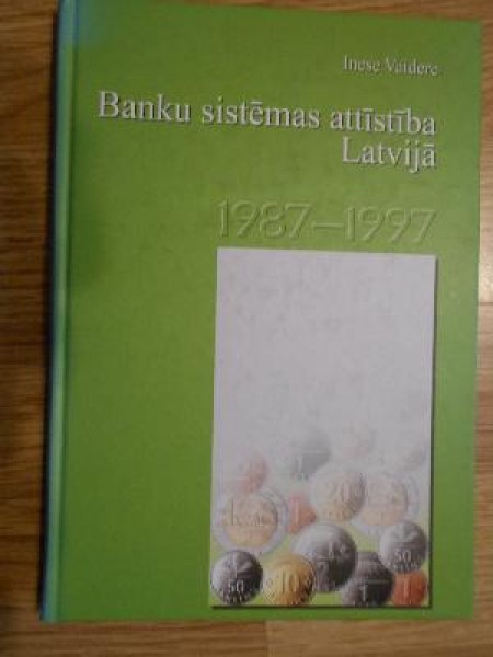 Banku sistēmas attīstība Latvijā, 1987-1997