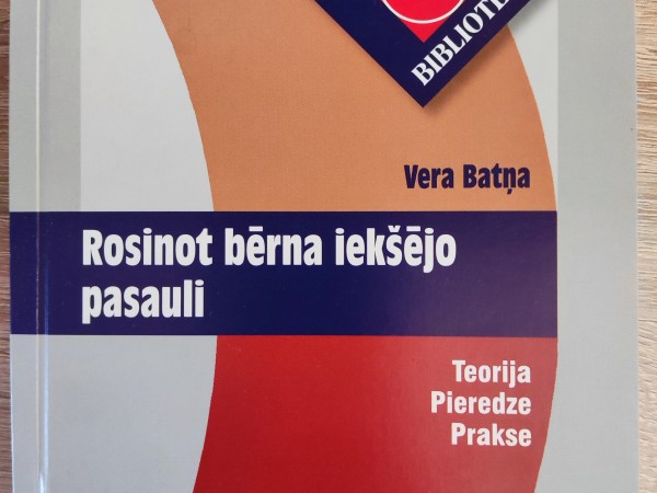 Rosinot bērna iekšējo pasauli