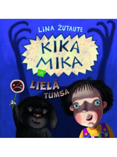 Kika Mika un lielā tumsa