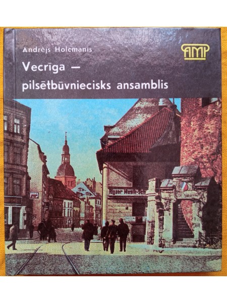 Vecrīga-pilsētbūvniecisks ansamblis