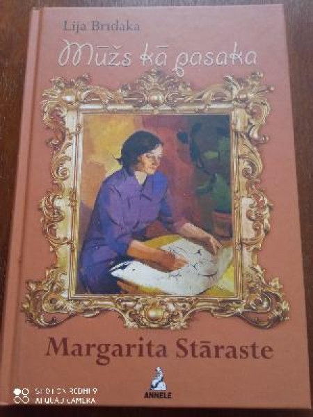 Mūžs kā pasaka. Margarita Stāraste
