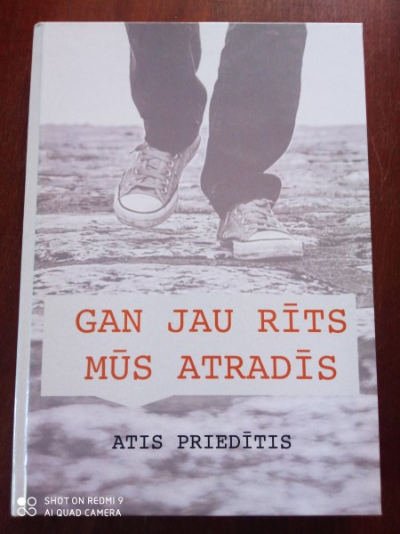 Gan jau rīts mūs atradīs