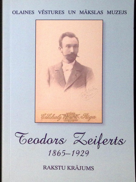 Teodors Zeiferts 1865.- 1929. Rakstu krājums