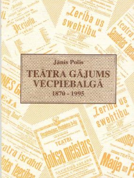 Teātra gājums Vecpiebalgā 1870-1995