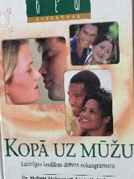 Kopā uz mūžu - Laimīgas laulības dzīves roksagrāmata