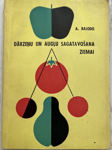 Dārzeņu un augļu sagatavošana ziemai