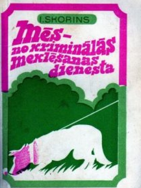 Mēs- no kriminālās meklēšanas dienesta
