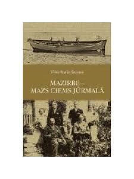 Mazirbe - mazs ciems jūrmalā
