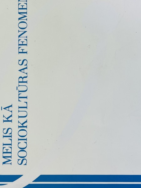 Melis kā sociokultūras fenomens