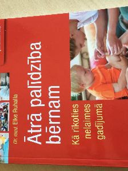 Ātrā palīdzība bērnam. Kā rīkoties nelaimes gadījumā/pareiza palīdzība cietušajam