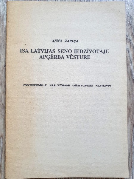Īsa Latvijas seno iedzīvotāju apģērba vēsture