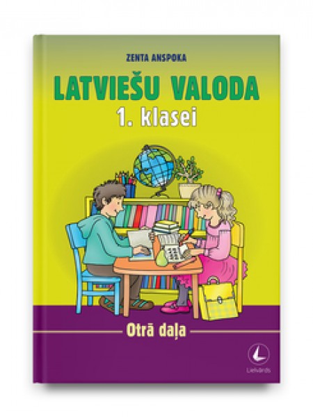 Latviešu valoda 1. klasei 2. daļa