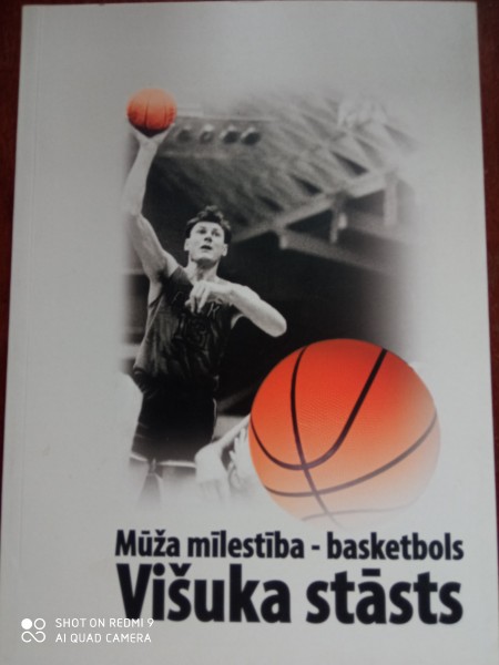 Mūža mīlestība - basketbols.  Višuka stāsts