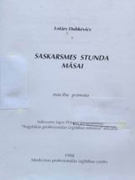 Saskarsmes stunda māsai