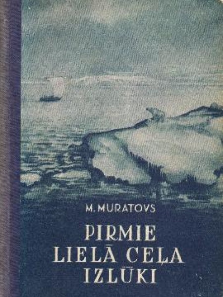 Pirmie lielā ceļa izlūki