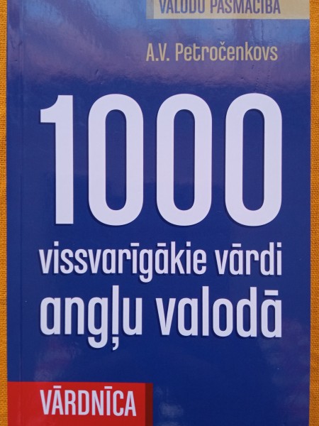 1000 vissvarīgākie vārdi angļu valodā