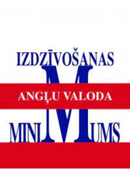 Angļu valoda. Izdzīvošanas minimums