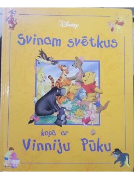 Svinam svētkus kopā ar Vinniju Pūku