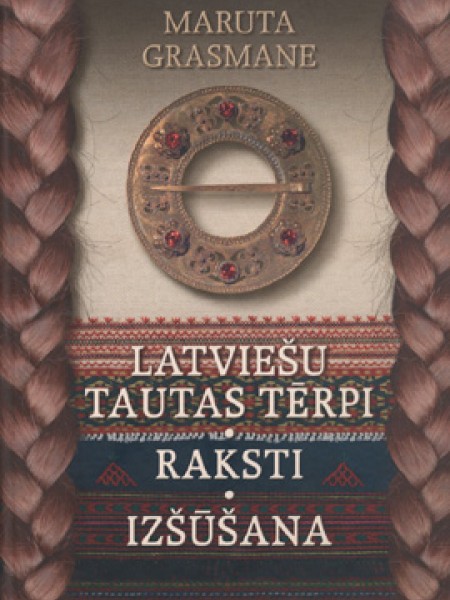 Latviešu tautas tērpi. Raksti. Izšūšana