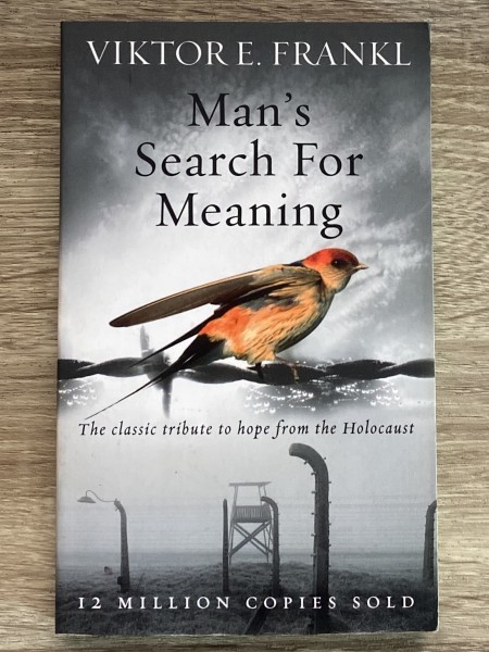 Man's Search For Meaning