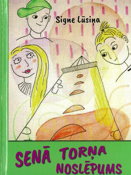 Senā torņa noslēpums