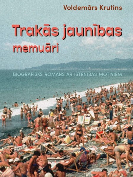Trakās jaunības memuāri