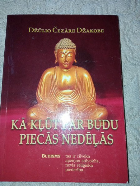 Kā kļūt par Budu piecās nedēļās