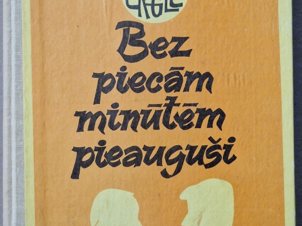 Bez piecām minūtēm pieauguši