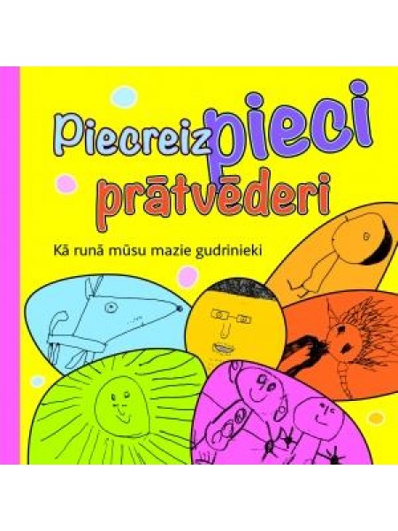 Piecreiz pieci prātvēderi